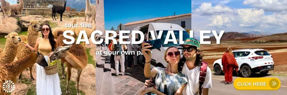 tour the Sacred Valley at your own pace blog